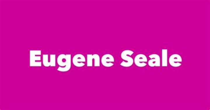 Eugene Seale