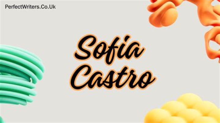 Sofia Castro Net Worth